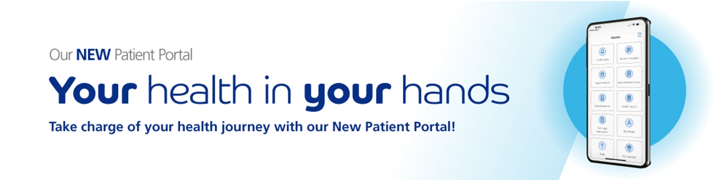 Patient Portal Your health in Your Hands