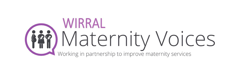 Wirral Maternity Neonatal Voices Partnership Wirral Maternity Neonatal Voices Partnership